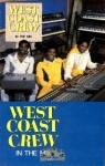 West Coast Crew - In The Mix