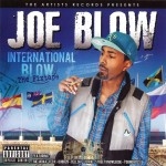 Joe Blow - International Blow: The Fixtape