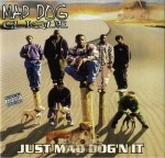 Mad Dog Clique - Just Mad Dog'n It