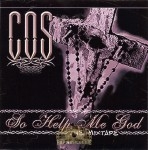 COS - So Help Me God