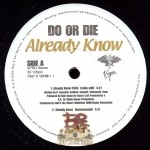 Do Or Die - Already Know