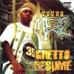 Young Meez - Ghetto Resume