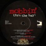 Mobbin' Thru The Bay! - Self Titled EP
