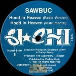 Sawbuc - Hood In Heaven