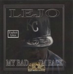 Lejo - My Bad....I'm Back