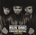 Run-D.M.C. - Crown Royal