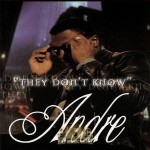 Andre - They Don't Know