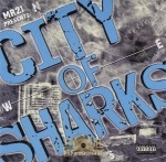 Mr. 21 Presents - City Of Sharks