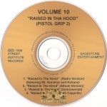 Volume 10 - Rasied In Tha Hood (Pistol Grip 2)
