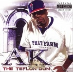 AK - The Teflon Don