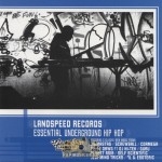 Landspeed Records - Essential Underground Hip Hop
