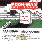 Pooh-Man - Life Of A Criminal