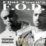 F.O.D. - Mind Yo Business