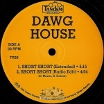 Dawg House - Short Short