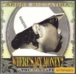 Andre Nickatina - Where's My Money? The Mixtape
