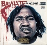 Bavgate - In Yo' Face! Mix Vol. 1