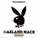 Too Short - Oakland Mack Pt.1 (Bay Legend Series Mix Vol.4.2)