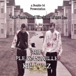 Jesse James And Sketchy Waze - The Pleasantville Killerz
