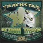 Trackstar - The Last Hip-Hop Hero
