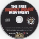 Bullys Wit Fullys Presents - The Free Messy Marv Movement