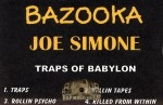 Bazooka Joe Gotti - Traps of Babylon