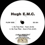 Hugh E.M.C. - Da True Flow