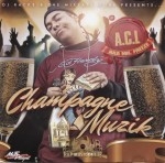 A.C.L. aka Mr. Freeze - Champagne Muzik