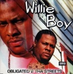 Willie Boy - Obligated 2 Tha Streets