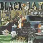 Black & Jay - Everyday Life