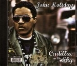 John Holiday - Cadillac In The Sky