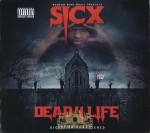 Sicx - Dead 4 Life