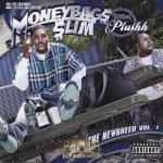 Moneybags Slim Starring Plushh - Slim The Newbreed Vol. 1