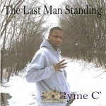 Ryme C - The Last Man Standing
