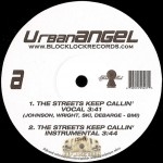 Urban Angel - The Streets Keep Callin' / Get This Dough