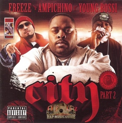 Ampichino, Freeze, Young Bossi - City Of G'z Part 2: CD | Rap Music Guide