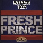 Willie Joe - Fresh Prince