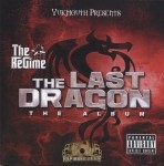 The Regime - The Last Dragon