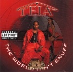 Tela - The World Ain't Enuff