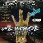 Bay To L.A. - Westside Badboys