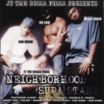 JT The Bigga Figga Presents - Neighborhood Supa Starz