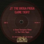 JT The Bigga Figga - Game Tight EP