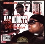Rap Addictz - The Addiction