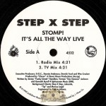 Step X Step - Stomp! It's All The Way Live