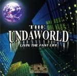Undaworld - Livin The Fast Life