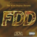 First Degree Dynasty - The First Degree Dynasty