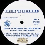 Doun 'N Durdee - Doun 'N Durdee In The Makin'
