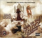 Mac Duna - Heir To The Thizz Throne