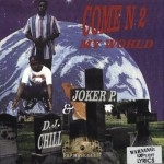 DJ Chill & Joker P. - Come N 2 My World