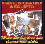 Andre Nickatina & Equipto - Midnight Machine Gun Rhymes And Alibis