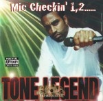 Tone Legend - Mic Checkin' 1,2